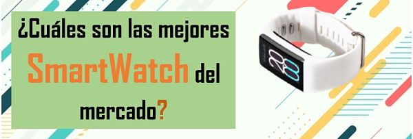 smartwatch comprar SmartWatch o Reloj Inteligente